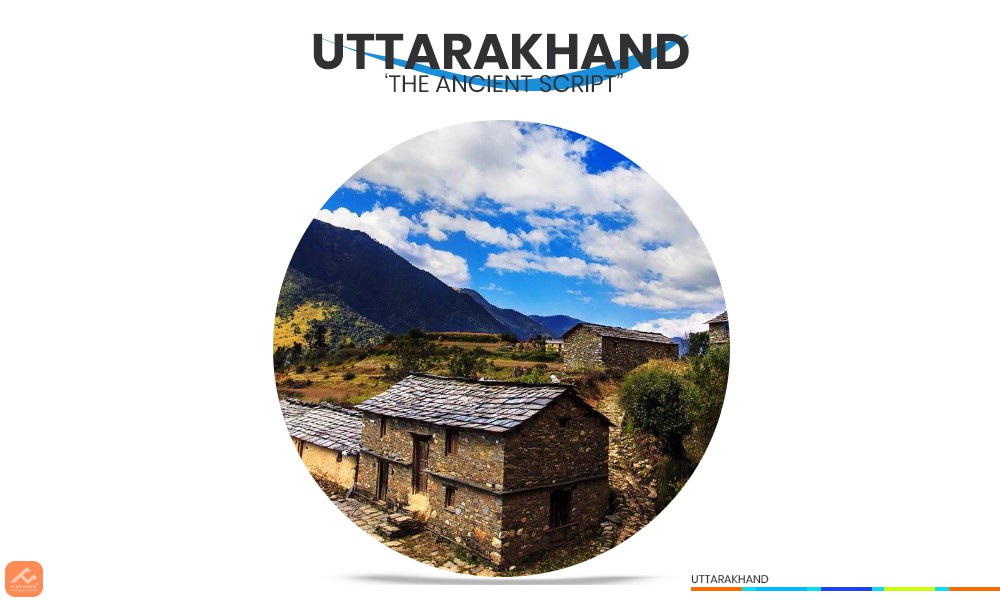 Uttarakhand â€œThe Ancient Scriptâ€